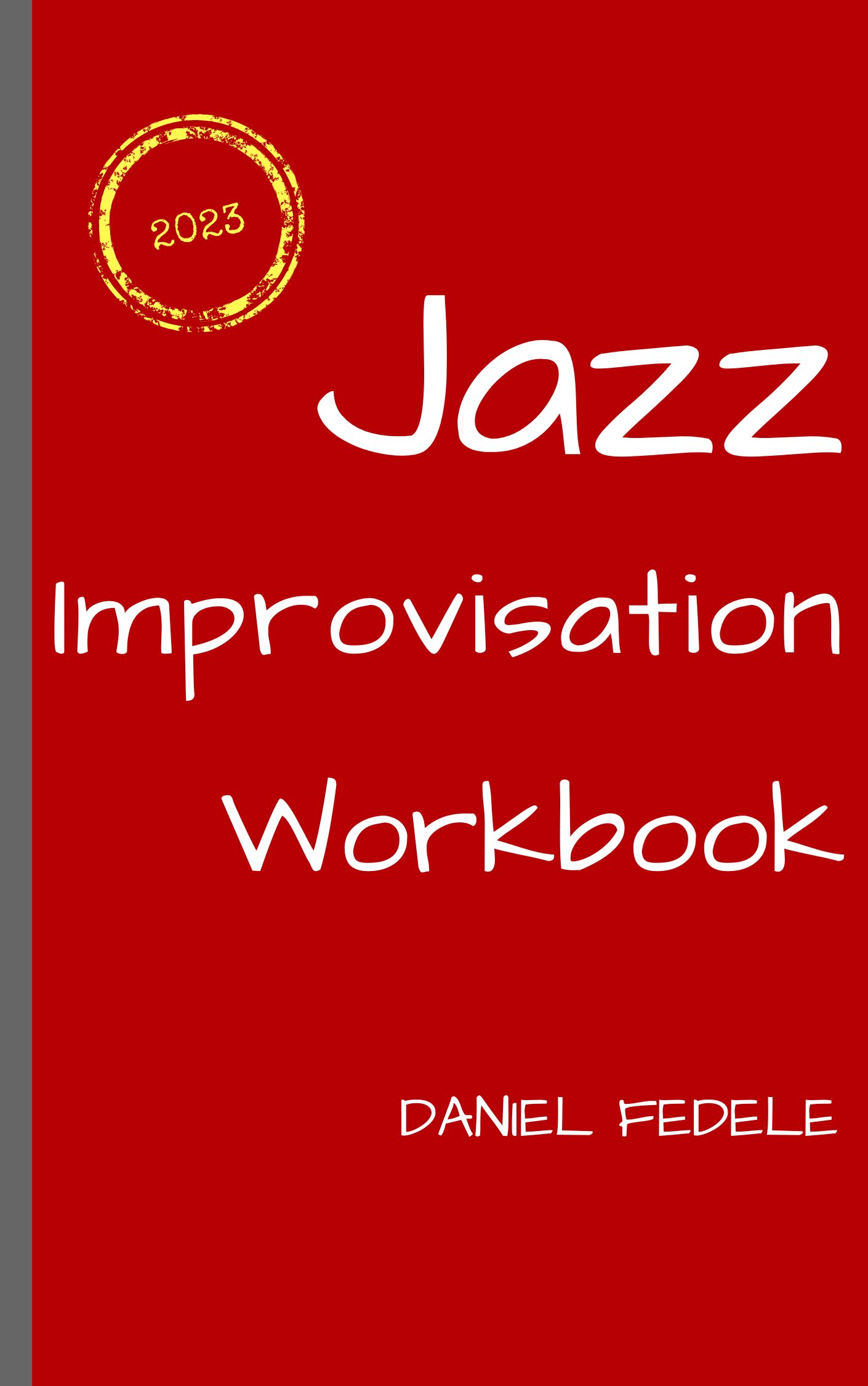 Jazz Improvisation 100 resources to build a personal solo